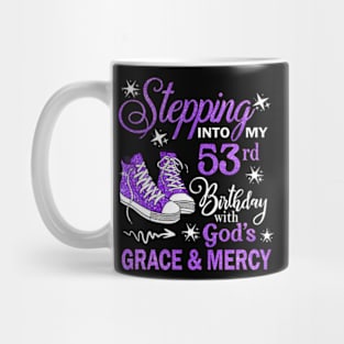 Stepping Into My 53rd Birthday With God's Grace & Mercy Bday Mug